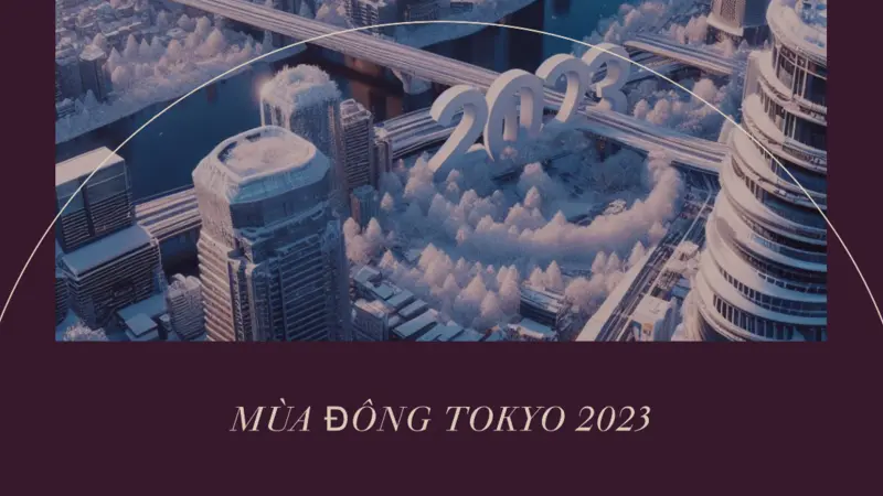 Mùa Đông Tokyo 2023