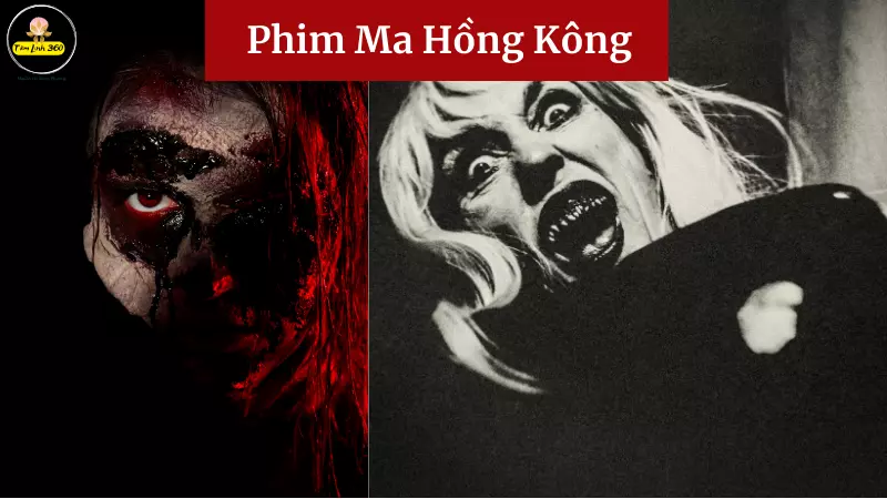 Top 9+ bộ phim ma Hồng Kông có thuyết minh, hay nhất 2023  