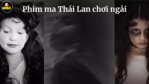 Phim ma Thai Lan choi ngai