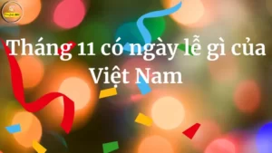 Thang 11 co ngay le gi cua Viet Nam