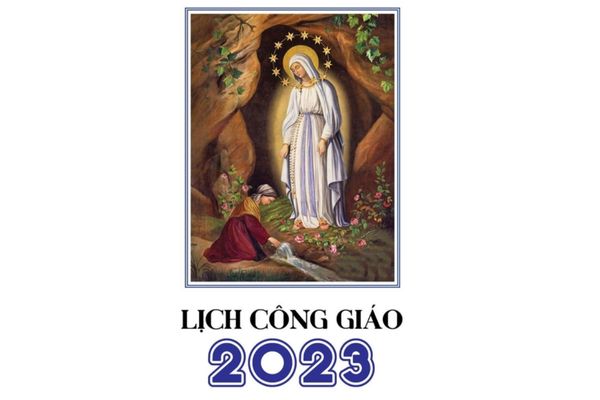 Lịch Công Giáo 2023- Lịch Phụng Vụ Và Các Ngày Lễ Trọng