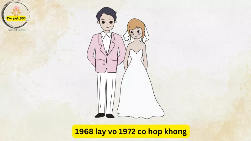 1968 lay vo 1972 co hop khong
