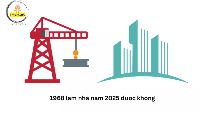 1968 lam nha nam 2025 duoc khong