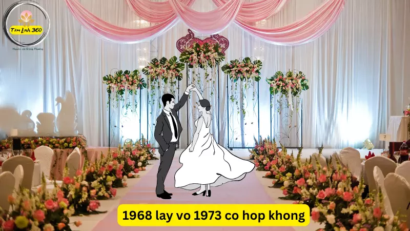 1968 lay vo 1973 co hop khong