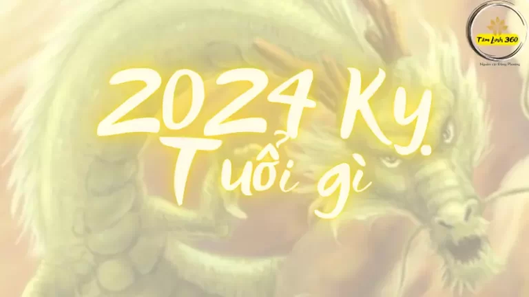 2024 kỵ tuổi gì