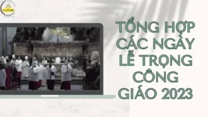 cac ngay le trong cong giao 2023