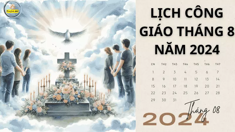 Lịch Công Giáo Tháng 8 Năm 2024 – Tháng Trái Tim Đức Mẹ