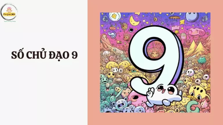 Số chủ đạo 9: Ý nghĩa, Sự nghiệp, Tình duyên & Lời khuyên